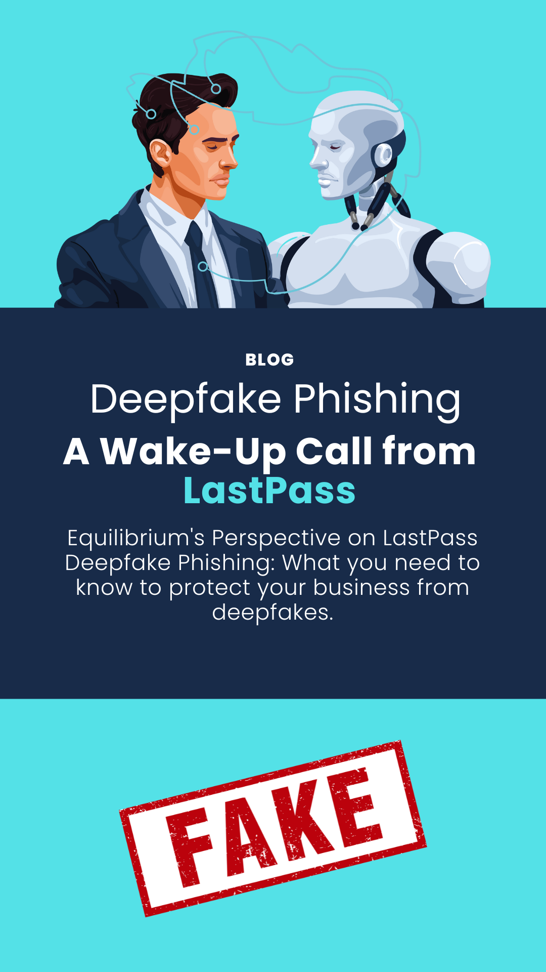 Blog image for an article which discussed the lastpass deepfake phishing attack