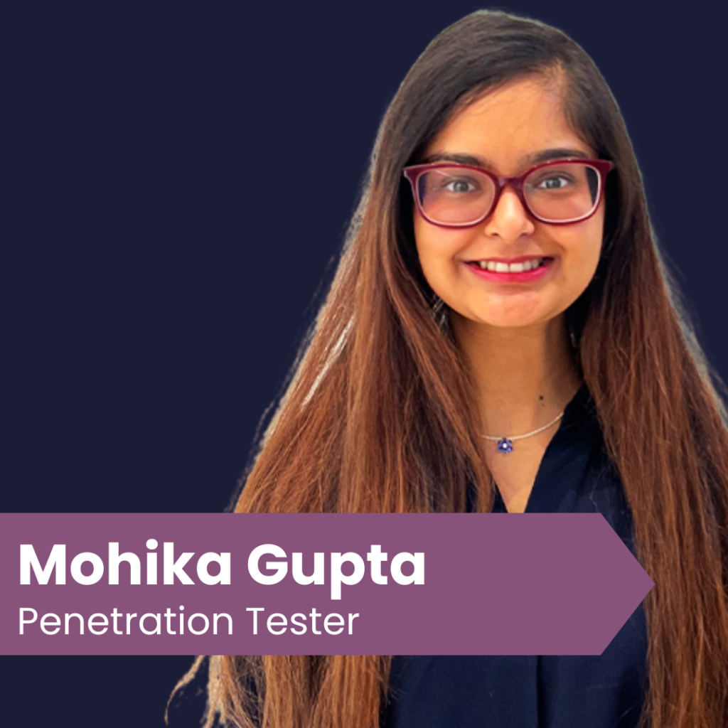 An image with Mohika Gupta with her name and job role as Penetration Tester